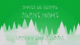 Spirit Of Gospel - Silent Night