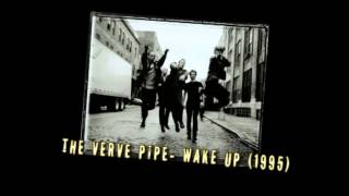 The Verve Pipe - Wake Up (1995 XTC Cover)