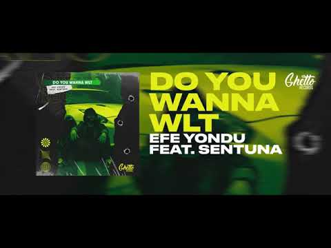 MVDNES - Efe Yondu Feat. Sentuna - Do You Wanna WLT