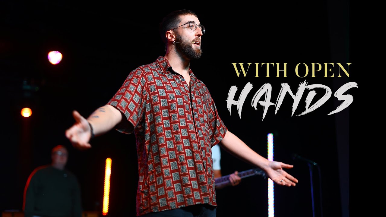 With Open Hands
