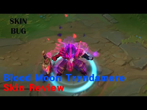 Blood Moon Tryndamere Skin Review-League of Legends