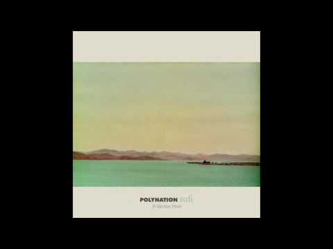 Polynation ft Marlon Penn - Sufi Pt I