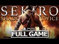 SEKIRO: SHADOWS DIE TWICE Full Gameplay Walkthrough / No Commentary 【FULL GAME】PS5 4K UHD