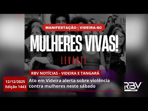 RBV Notícias Videira e Tangará - 12/12/2025 - Edição 1443