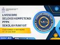 Livescore Selkom PPPK Sekolah Rakyat 17 Juli 2026 Sesi II Tilok Kanreg VI BKN Medan