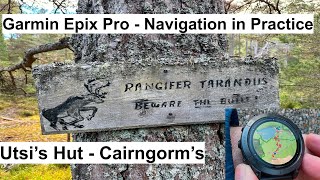 Garmin Epix Pro: Navigation in practice - Utsi’s Hut Cairngorms