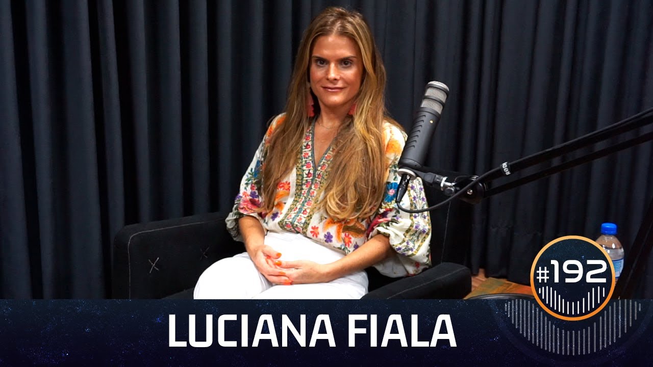 Luciana Fiala (192) | À Deriva Podcast com Arthur Petry