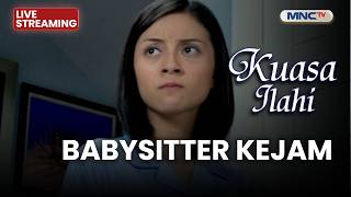 Download lagu 🔴BABY SITTER KEJAM | LIVE KUASA ILAHI | 27 SEPTEMBER 2026 mp3