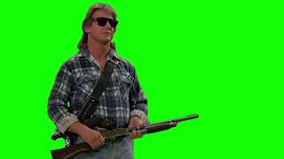 "I have come here to chew bubble gum and kick ass…and I'm all out of bubble gum" green screen