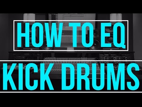 How to EQ Kick Drums