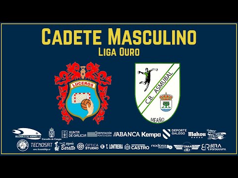 CADETE MASCULINO . II FASE . LIGA OURO GR. B. PIZZERIA BARATTO LUCEROS - ASMUBAL MEAÑO