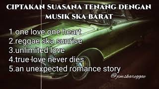 Download lagu CIPTAKAN SUASANA TENANG DENGAN MUSIK SKA BARAT #27 mp3 Download lagu CIPTAKAN SUASANA TENANG DENGAN MUSIK SKA BARAT #27 mp3