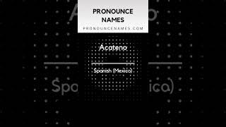 How to pronounce Acateno