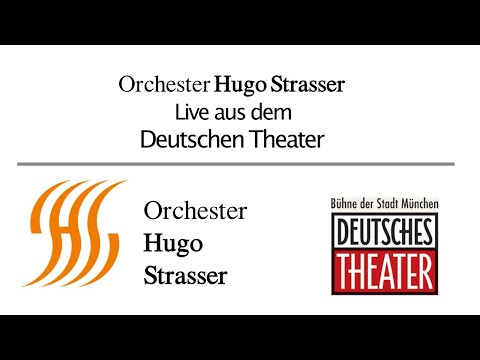 Orchester Hugo Strasser Live Streaming Konzert  aus dem Deutschen Theater am 13.12.20