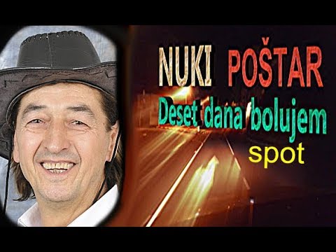 NUKI POŠTAR / Nusret Doličanin - Deset dana bolujem / Spot - 2020