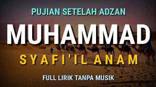 Download lagu Pujian Setelah Adzan || Muhammad Syafi'il Anam mp3