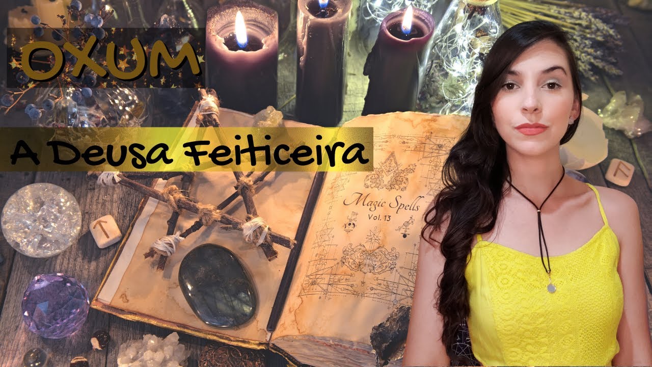 OXUM a Deusa Feiticeira