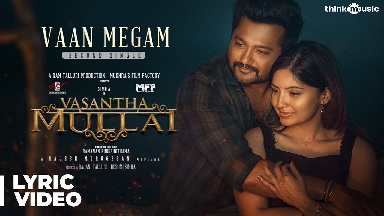 Vaan Megam Song Lyrics | Vasantha Mullai