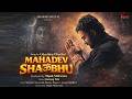 Mahadev Shambhu Shivratri 2026 Udaybhai Dhadhal Song