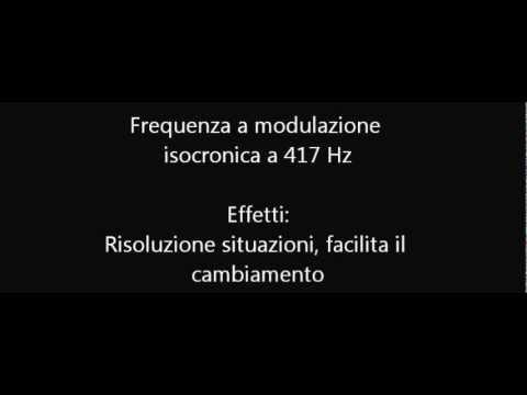 417 Hz isocronico - Risoluzione situazioni, facilita il cambiamento