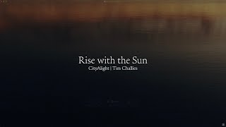 Rise With The Sun