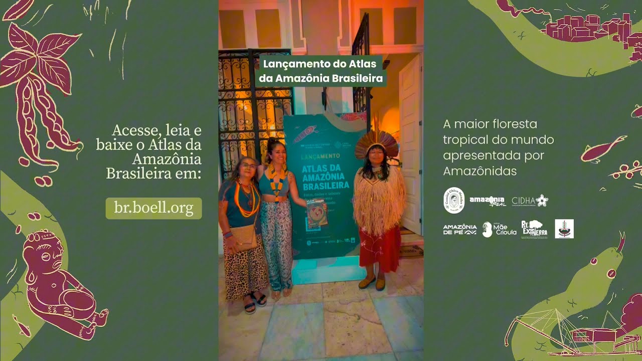 Atlas da Amazônia - lançamento em Belém do Pará