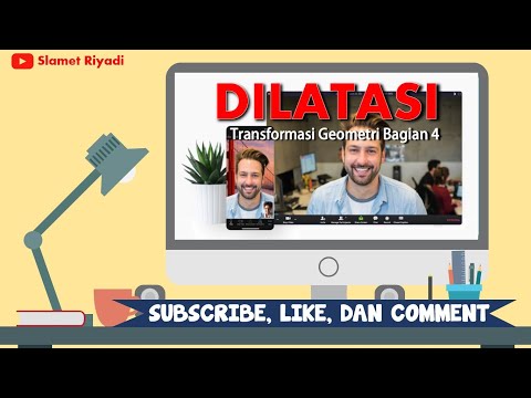 DILATASI - TRANSFORMASI GEOMETRI PART 4