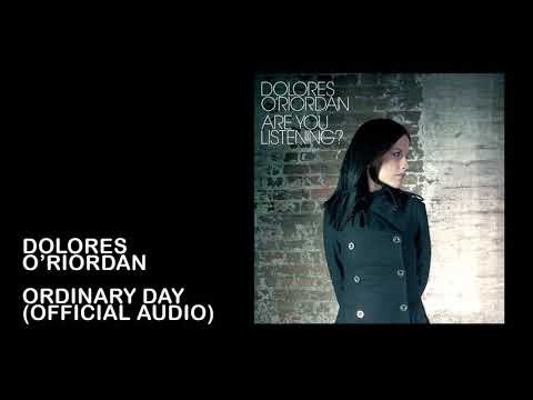 Dolores O'Riordan - Ordinary day (Official Audio)