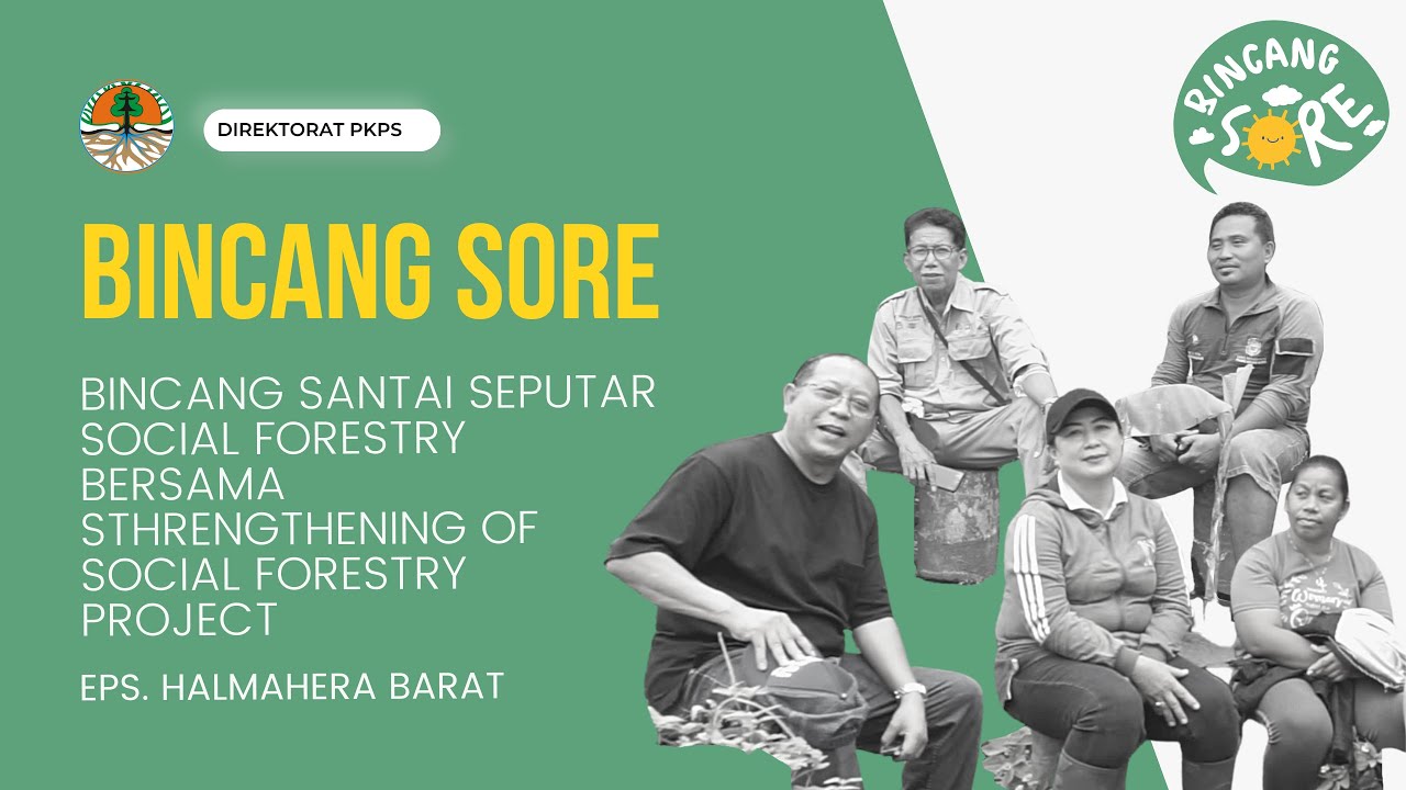 BINCANG SORE BERSAMA SSF EPISODE HALMAHERA BARAT