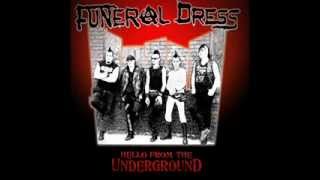 Funeral dress-Hello from the underground