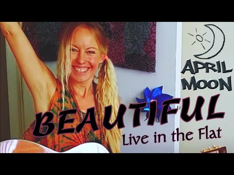 APRIL MOON - "Beautiful" (Live From The Flat)