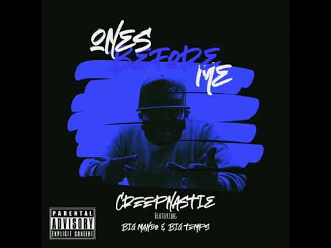 CreepNastIE- One's Before Me ft Big Mando & Big Temps(Full Track Preview off my upcoming Album)