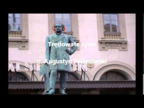 Trędowate życie - o. Augustyn Pelanowski (audio)