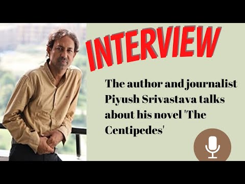 Piyush Srivastava The Centipedes