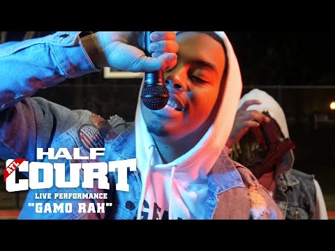 Gamo Rah - Trynna Play Me #HalfCourtLIVE
