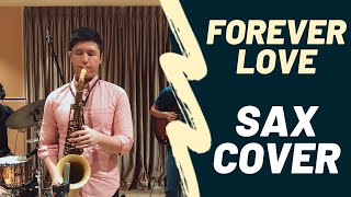 Forever Love - 王力宏 Wang Lee Hom (Saxophone Cover by Daniel Chia)