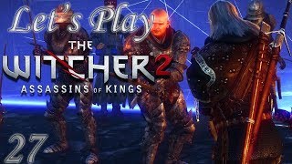 Let's Play The Witcher 2, Blind [Ep 27] - The Conspiracy Leader (The Witcher 2: Assassins of Kings)