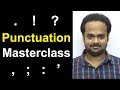 PUNCTUATION MASTERCLASS - Learn Punctuation Easily in 30 Minutes - Comma, Semicolon, Period, Etc. PUNCTUATION MASTERCLASS - Learn Punctuation Easily in 30 Minutes - Comma, Semicolon, Period, Etc.