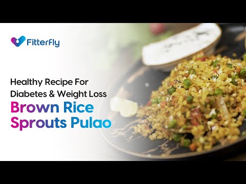 Healthy Recipe For Diabetes & Weight Loss | Brown Rice Sprouts Pulao