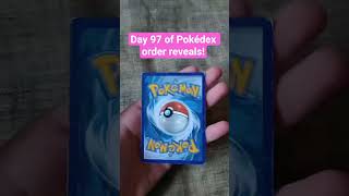Day 97 of Pokédex order reveals!