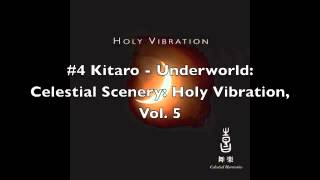 Kitaro - Holy Vibration, Volume 5 [FULL ALBUM]