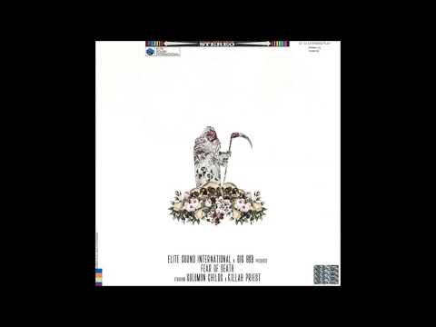BigBob & Solomon Childs - Fear Of Death Feat. Killah Priest (Cuts LDontheCut Prod. BigBob)