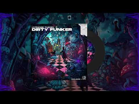 Hypnoise Theory - Dirty Funker