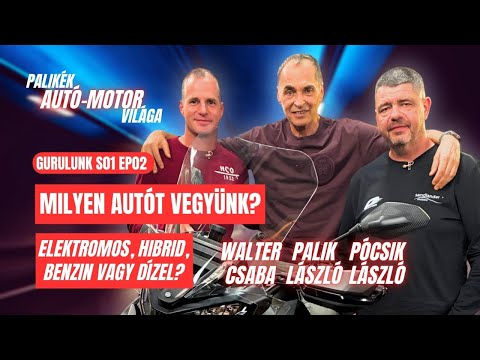 ELEKTROMOS VAGY HAGYOMÁNYOS AUTÓT VEGYÜNK? | Palik, Walter, Pócsik | Gurulunk | Palikék világa