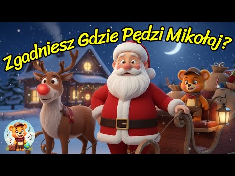 Święty Mikolaj i jego sanie - piosenka dla dzieci