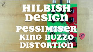 Video thumbnail for Hilbish Design Pessimiser King Buzzo Distortion by Pedal of the Day