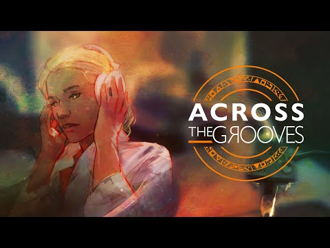Across the Grooves — Bande Annonce de lancement (France)