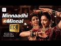 Bajirao Mastani Tamil Minnaadhi Minnal 8K 4K Video Song Deepika Padukone Priyanka Chopra