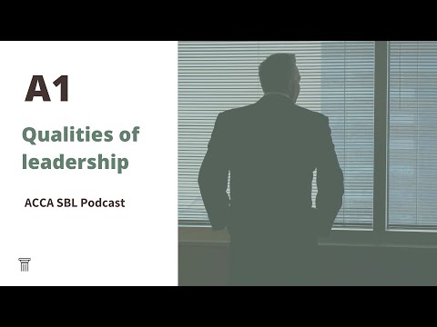 Qualities of leadership ACCA SBL exam