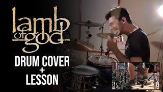 Drum Cover + Lesson - Lamb of God (Everything To Nothing) by Leo Baeta
